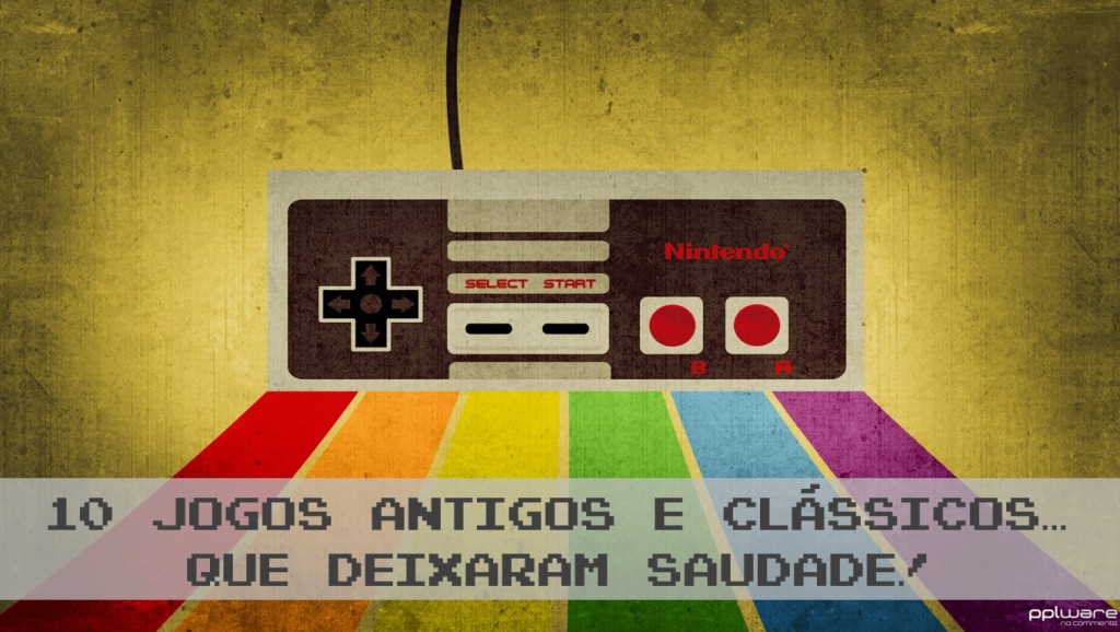 Jogos Antigos E Cl Ssicos Que Deixaram Saudade