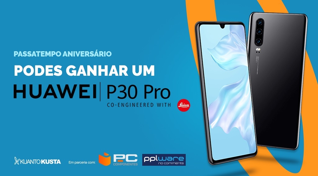 Passatempo: Ganhe um Huawei P30 Pro