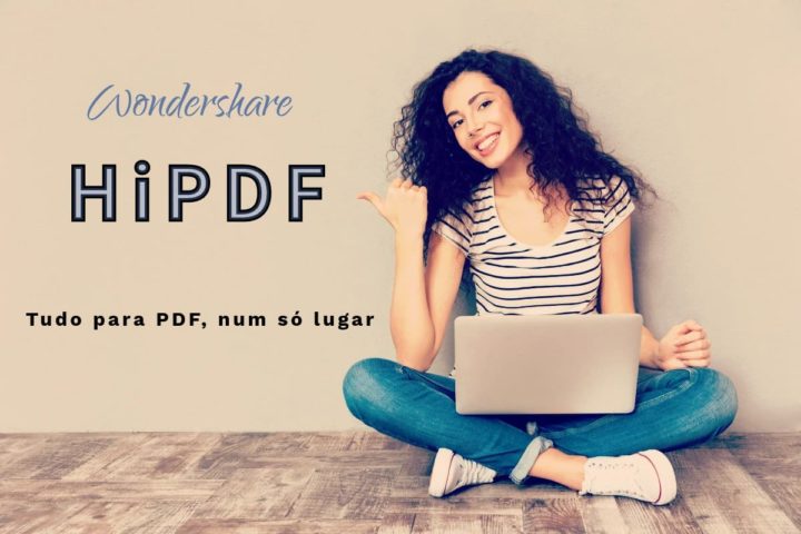 Wondershare HiPDF, serviço online tudo-em-um para PDF que acelera o seu trabalho