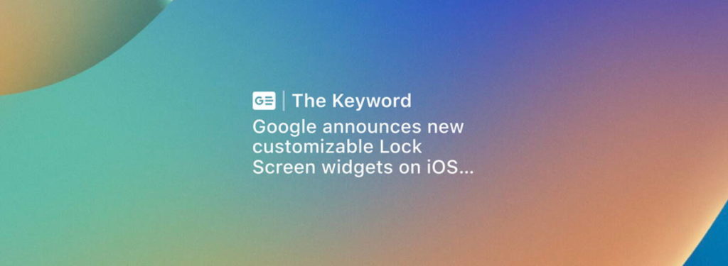 Google iOS 16 widgets ecrã bloqueado