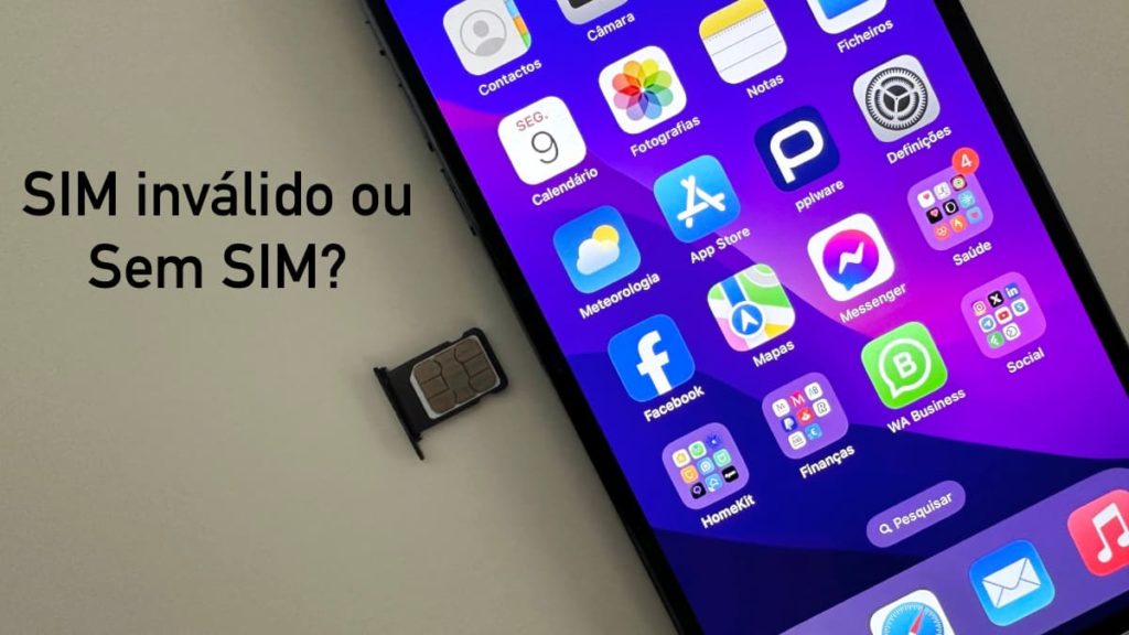 O seu iPhone ou iPad apresentou “SIM inválido” ou “Sem SIM”? Siga estas indicações