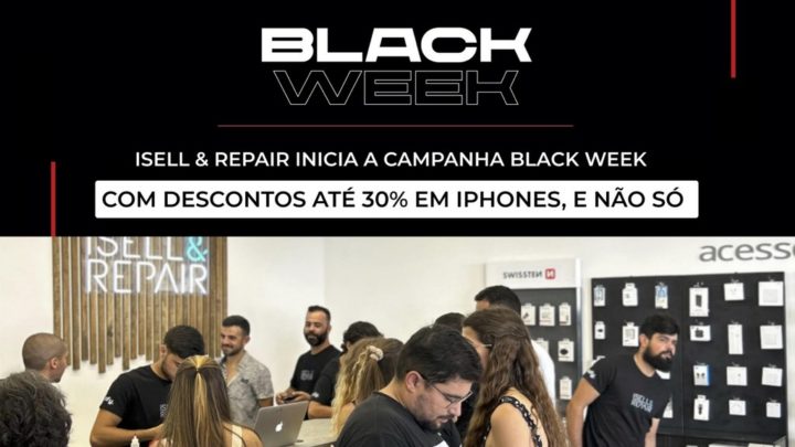 iSell & Repair inicia a campanha Black Week com descontos até 30% em iPhones e não só