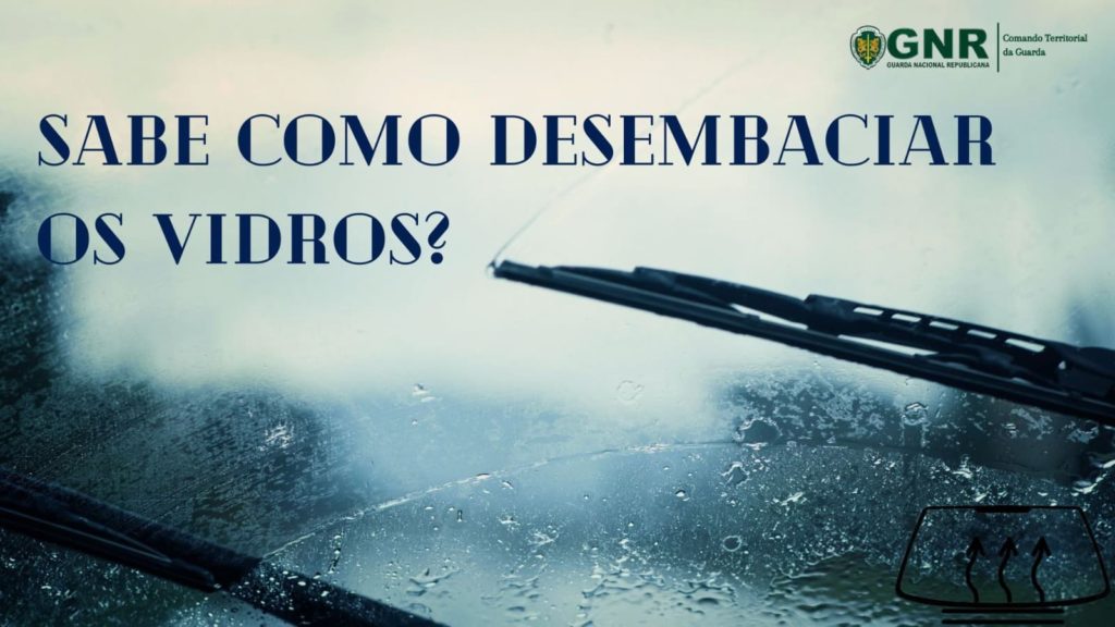 GNR dá truques para evitar embaciamento dos vidros…