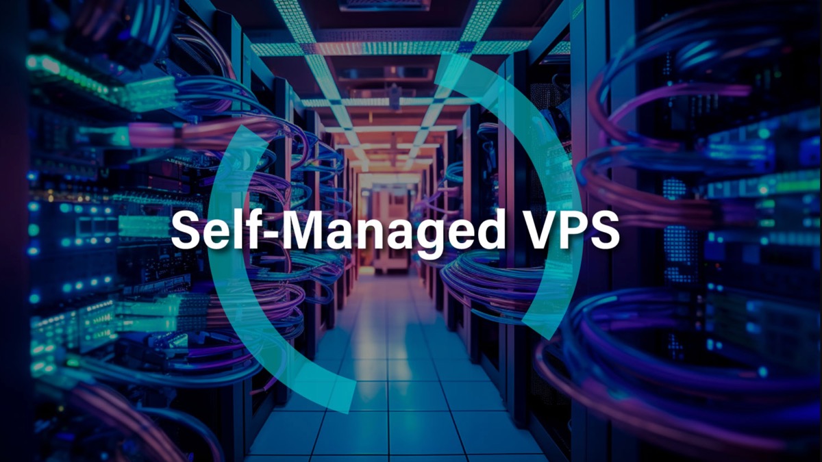 Self-Managed VPS (virtual private server): Sabe o que é?