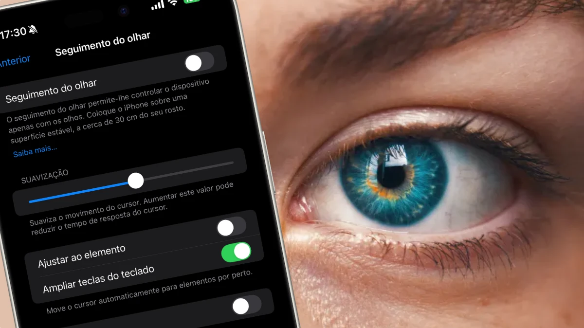 Seguimento do olhar: como controlar o iPhone com os seus olhos