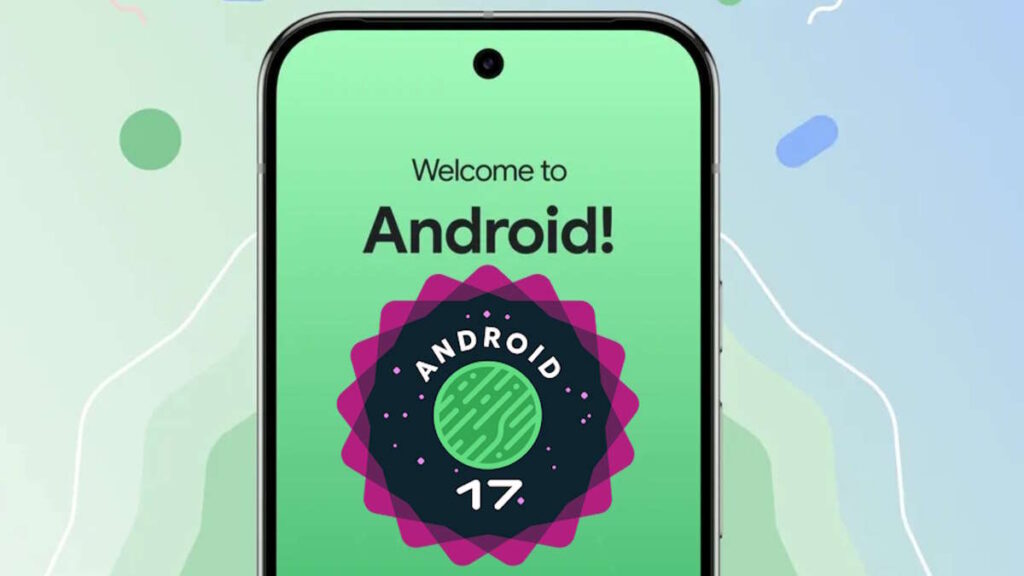 Android 17 Google Pixel